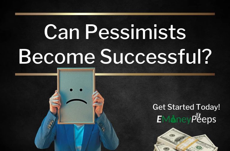 Can Pessimists Become Successful