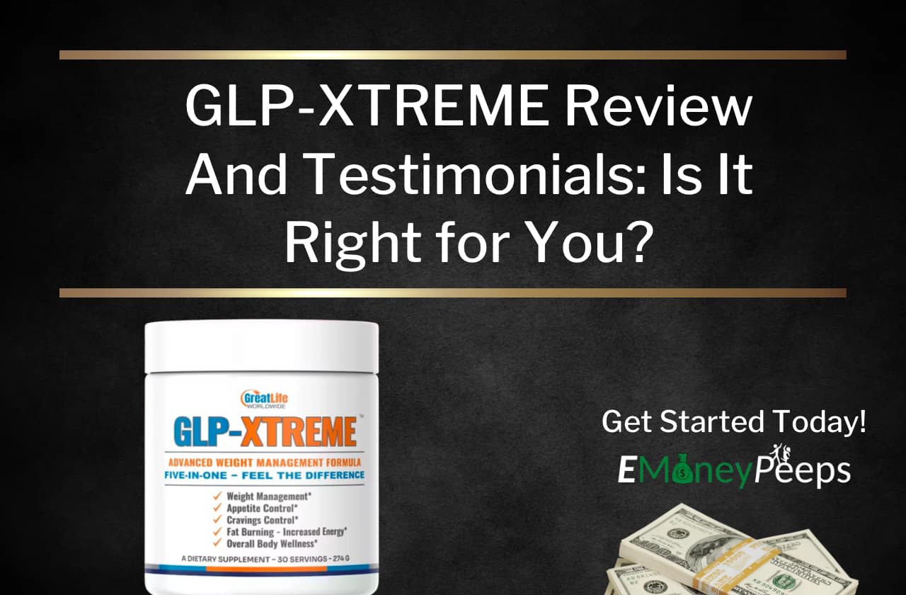 GLP XTREME Review And Testimonials