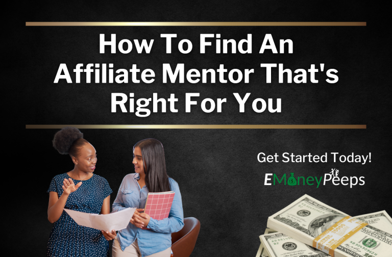 How To Find An Affiliate Mentor That's Right For You