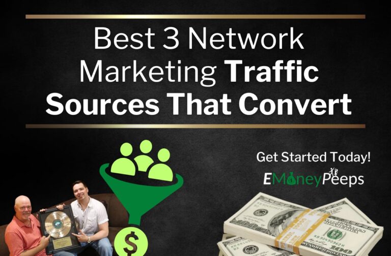 Best 3 Network Marketing Traffic Sources That Convert
